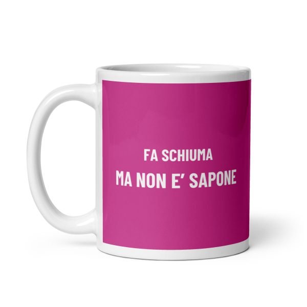 Tazza Fa schiuma ma non è sapone (Rosa)