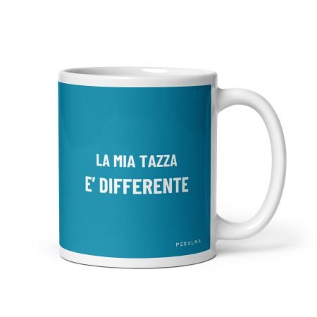 Tazza La mia Tazza è differente (Verde Turchese)
