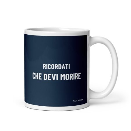 tazza Ricordati che devi morire