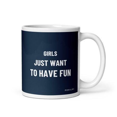 tazza spiritosa Gilrs just want to have fun