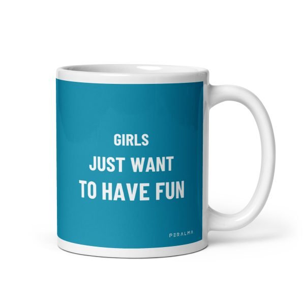 Tazza Girls Just Want to Have Fun (Verde Turchese)