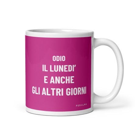 Tazza Odio il lunedì. E anche gli altri giorni (Rosa)