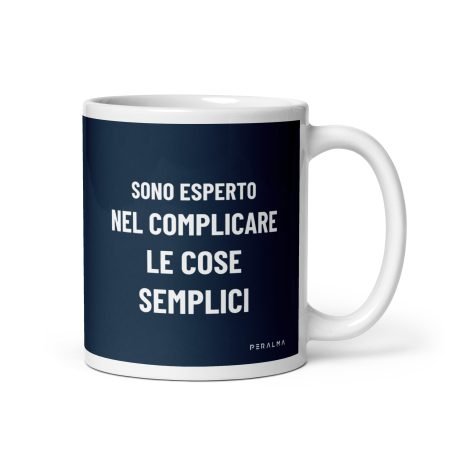 Tazza Sono esperto nel complicare le cose semplici (Blu)